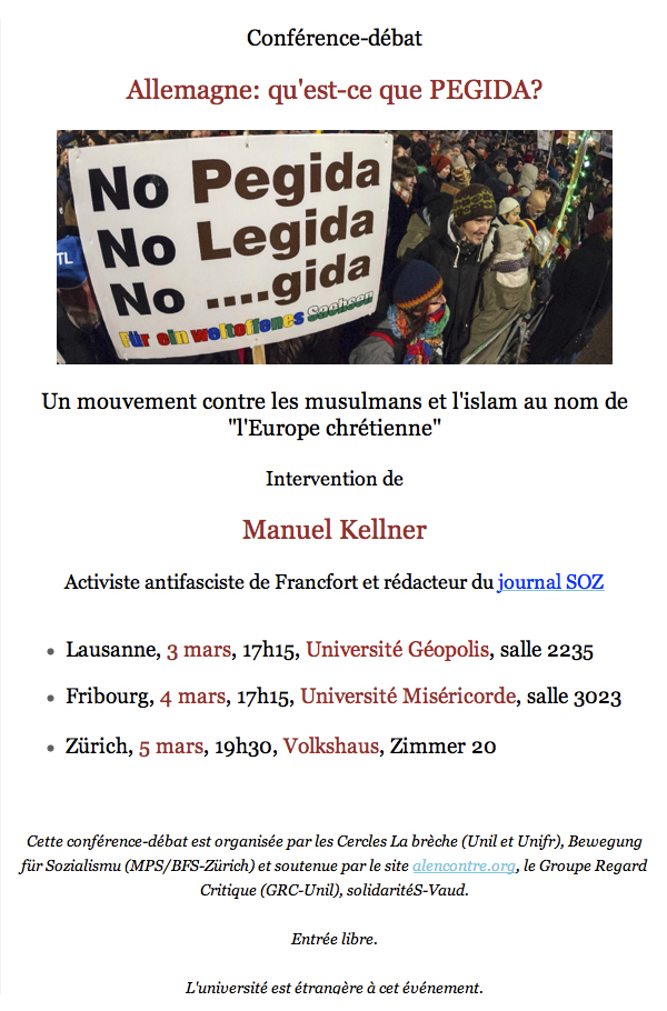 Conférence-débat. Allemagne: Pediga, un mouvement contre les musulmans et l'islam au nom de «l'Europe chrétienne», avec Manuel Kellner - Lausanne, 3 mars, 17h15, UNIL, Géopolis, salle 2235 (le 4 à UNIFR, le 5 au Volkshaus à Zurich)