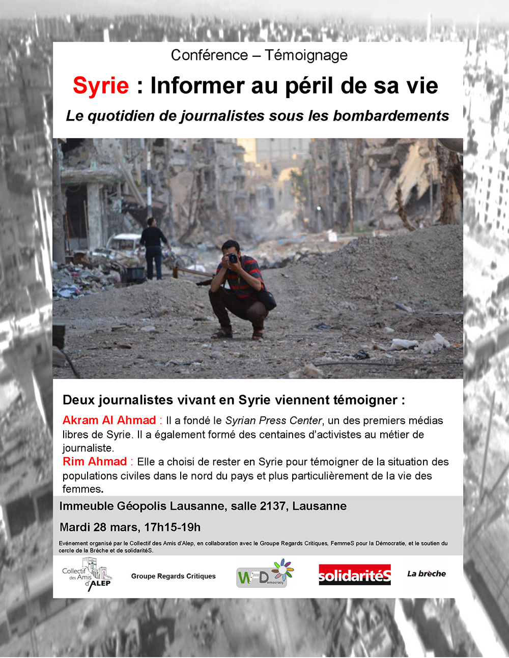Syrie: informer au péril de sa vie, avec Akram Al Ahmad et Rim Ahmad - Mardi 28 mars, 17h15-19h, UNIL, Géopolis, salle 2137