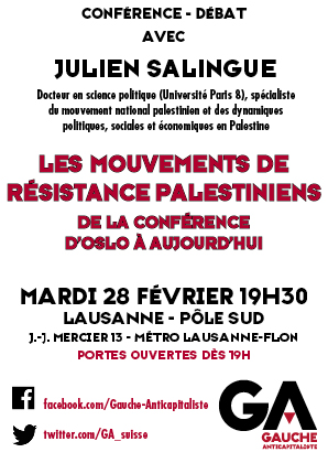 «Les mouvements de résistance palestiniens», conférence-débat avec Julien Salingue, mardi 28 février, 19h30, Lausanne, Pôle Sud